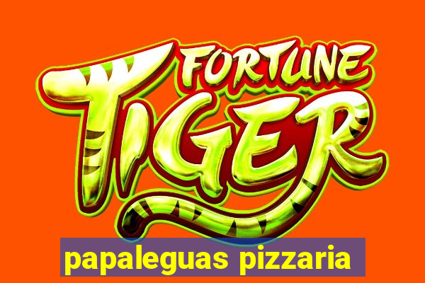 papaleguas pizzaria